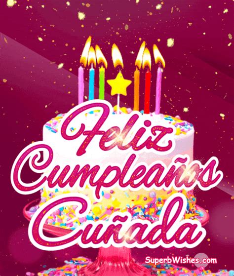 feliz cumpleaños cuñada gif|Imagenes de feliz cumpleaños cuñada